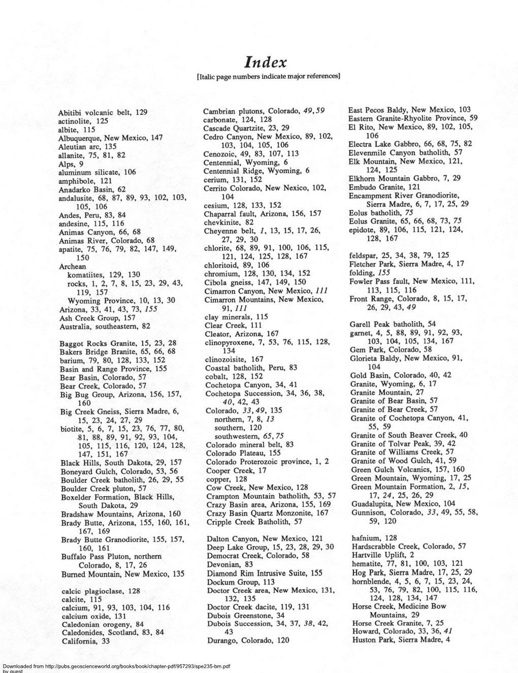 [Italic Page Numbers Indicate Major References] Abitibi Volcanic Belt, 129 Actinolite, 125 Albi Te, 115 Albuquerque, New Mexico