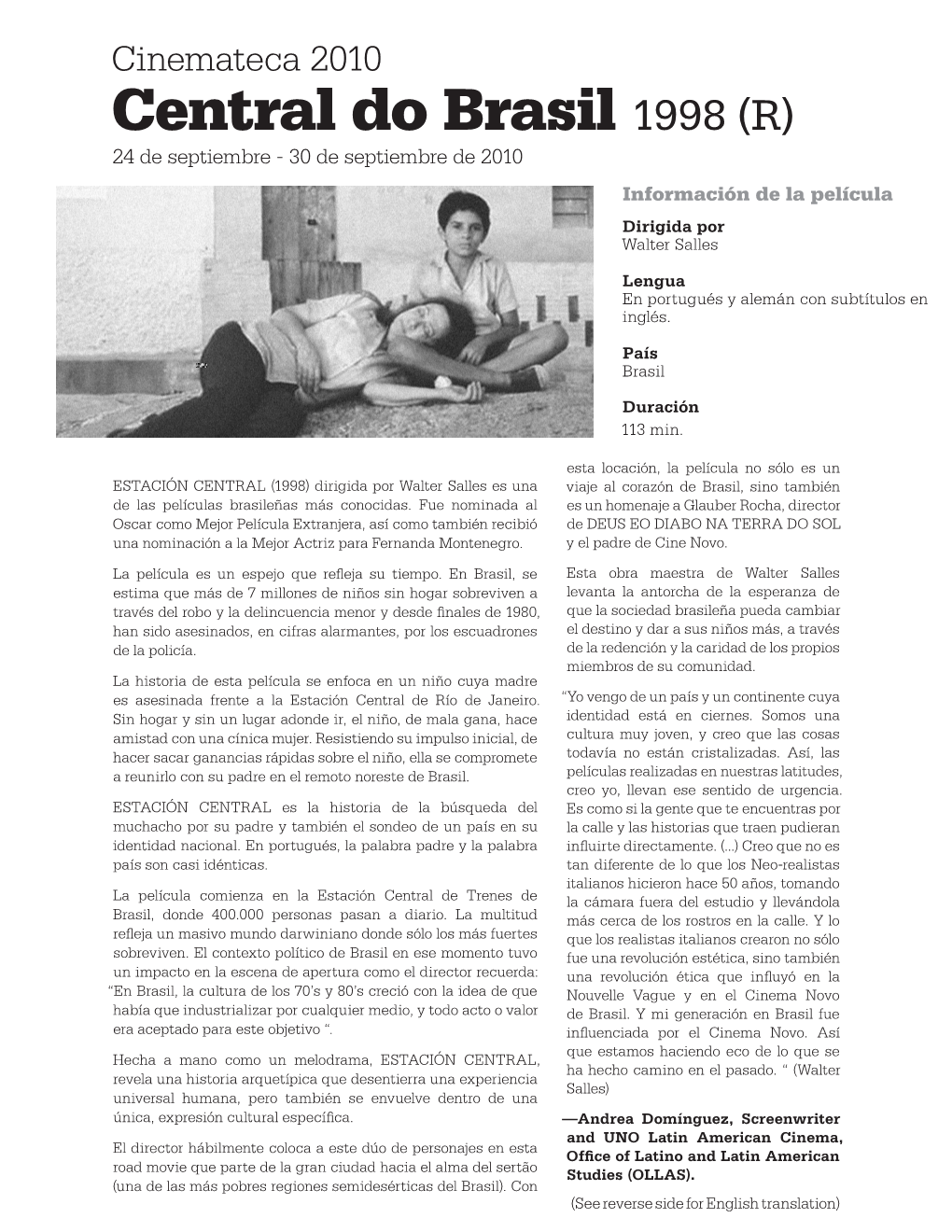 Cinemateca 2010 Central Do Brasil 1998 (R) 24 De Septiembre - 30 De Septiembre De 2010 Información De La Película Dirigida Por Walter Salles