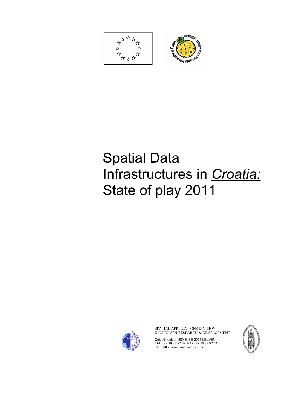 Spatial Data Infrastructures in Croatia: State of Play 2011