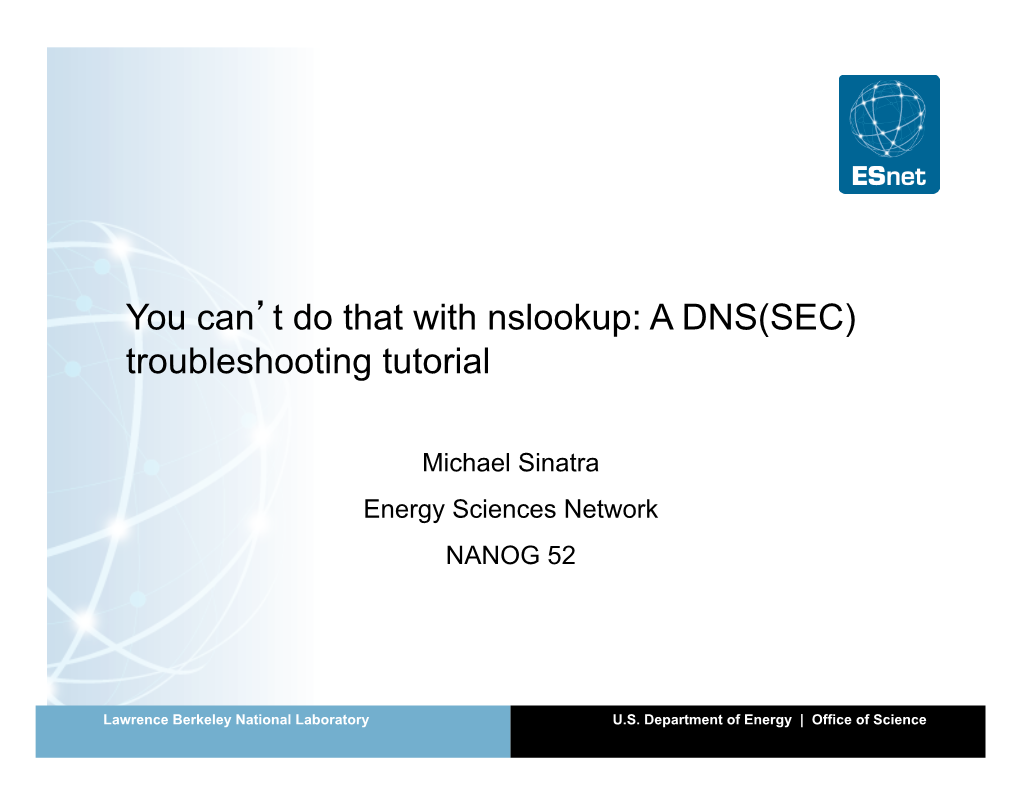 You Can't Do That with Nslookup: a DNS(SEC) Troubleshooting Tutorial