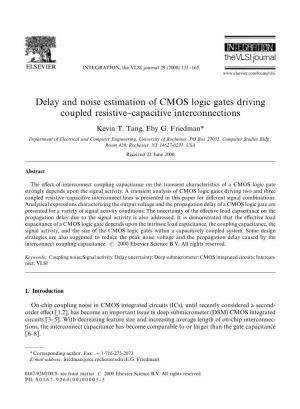 Delay and Noise Estimation of CMOS Logic Gates Driving Coupled Resistive}Capacitive Interconnections