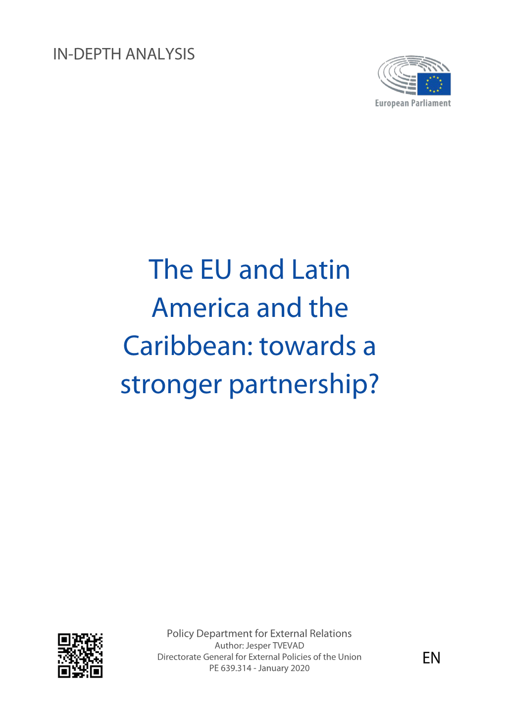 The EU and Latin America and the Caribbean: Towards a Stronger Partnership?