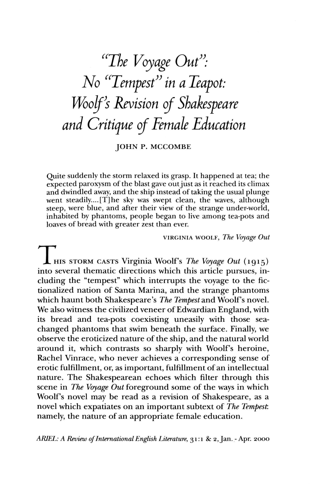 The Voyage Out": No "Tempest" in a Teapot: Woolfs Revision of Shakespeare and Critique of Temale Education