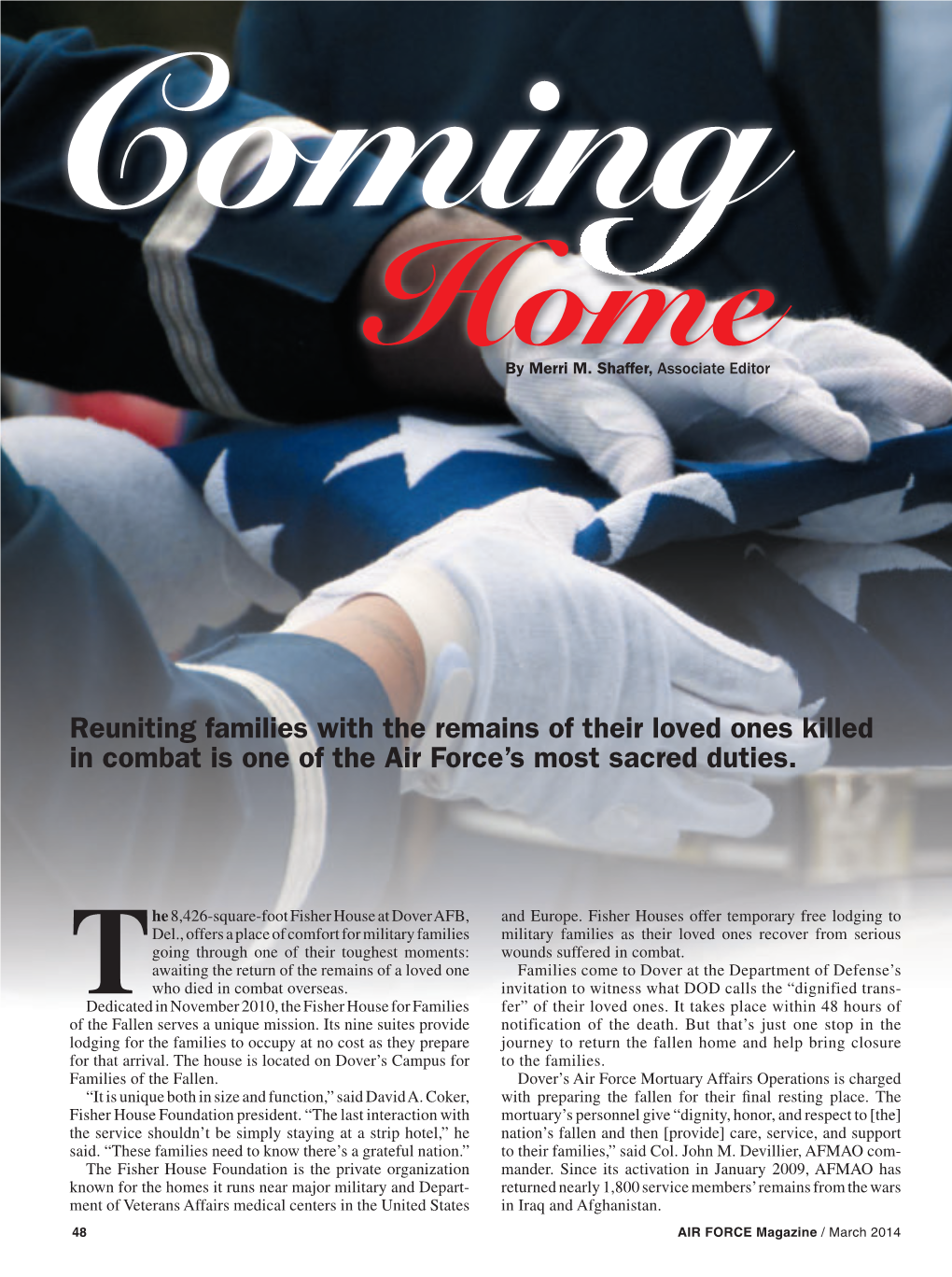 Reuniting Families with the Remains of Their Loved Ones Killed in Combat Is One of the Air Force's Most Sacred Duties