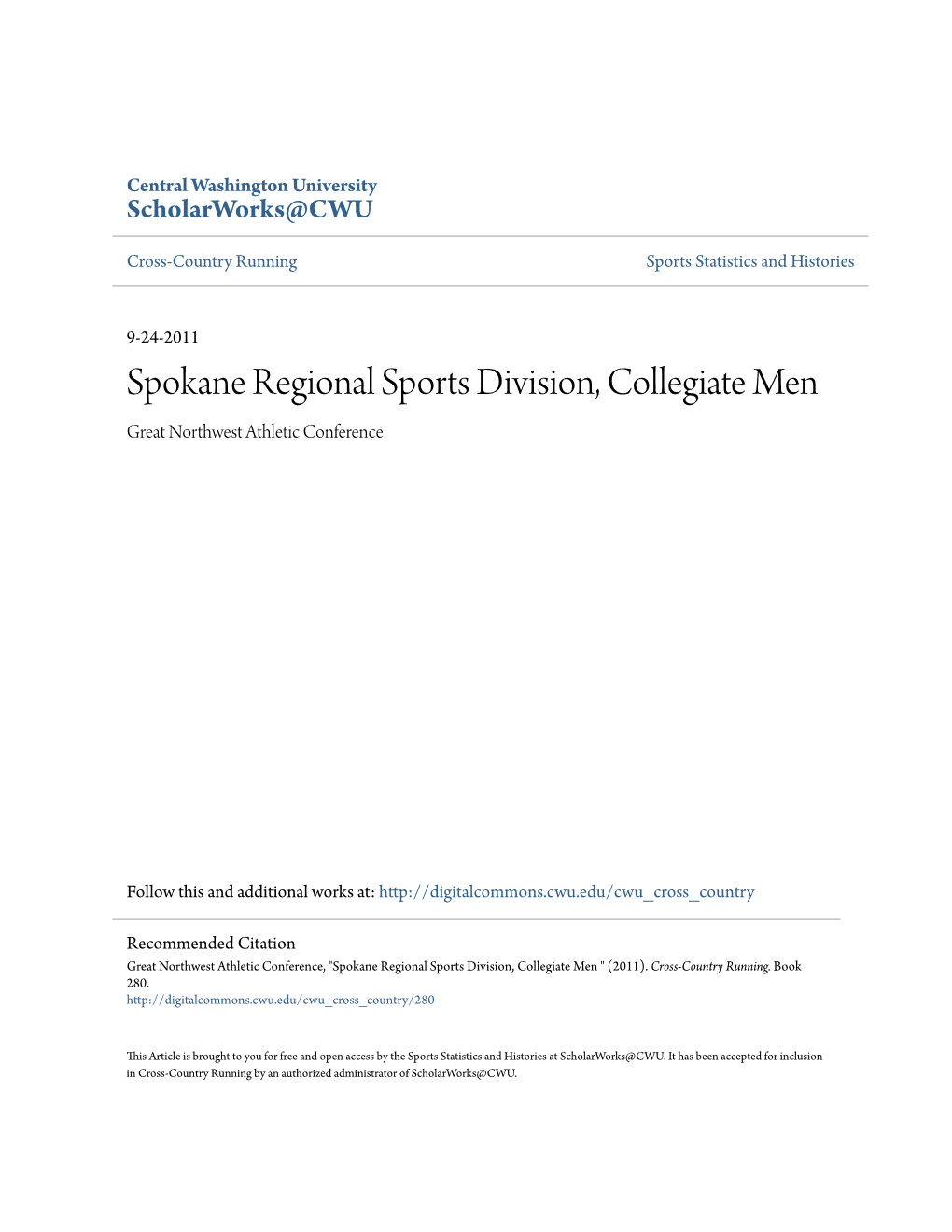 Spokane Regional Sports Division, Collegiate Men Great Northwest Athletic Conference