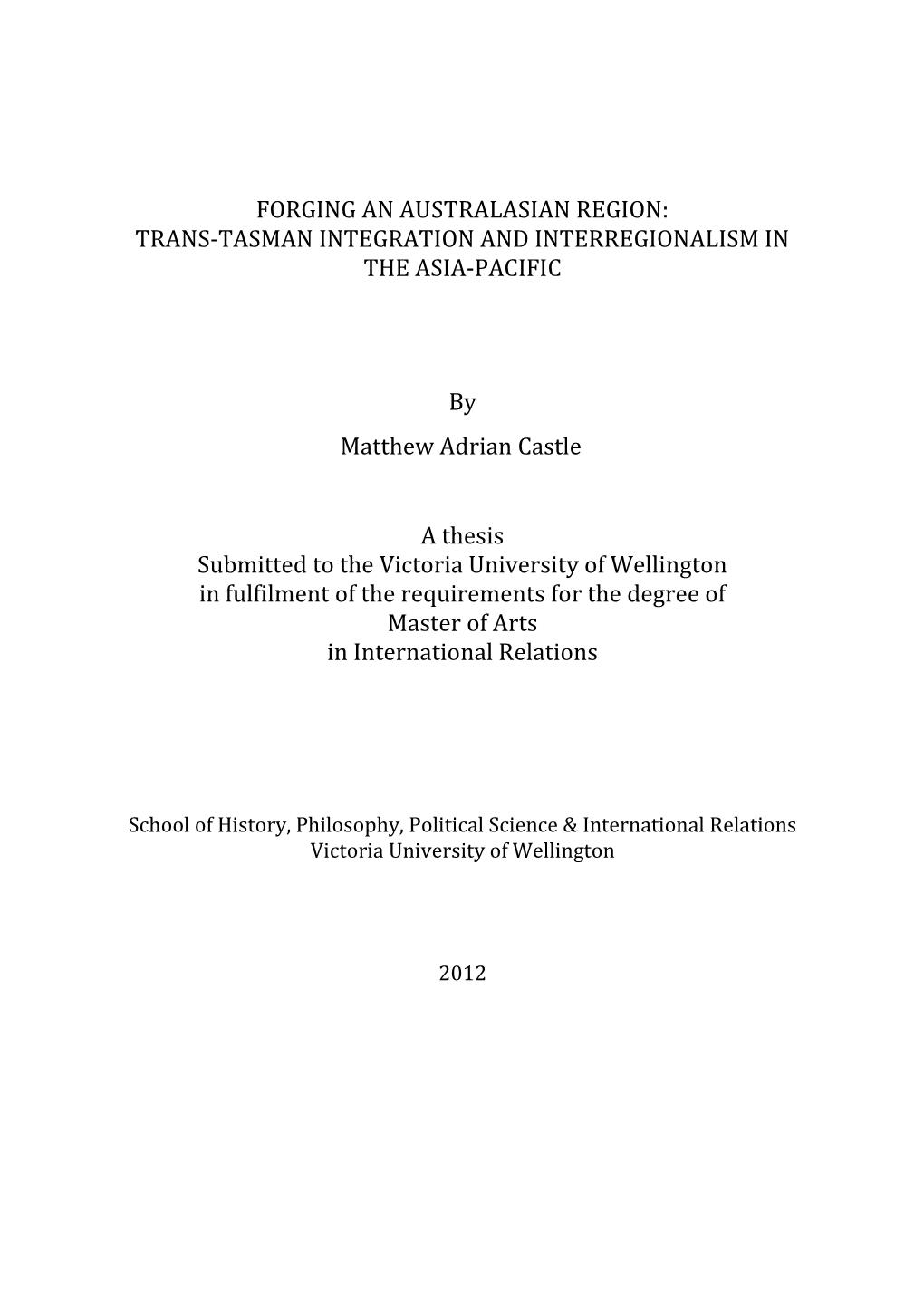 Trans-Tasman Integration and Interregionalism in the Asia-Pacific