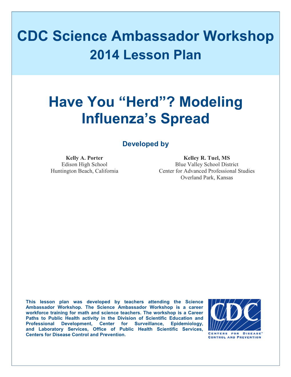 Have You “Herd”? Modeling Influenza's Spread