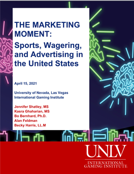 THE MARKETING MOMENT: Sports, Wagering, and Advertising in the United States