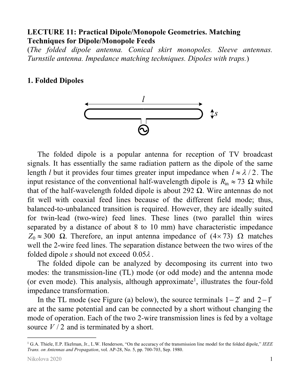 LECTURE 8: Other Practical Dipole/Monopole Geometries