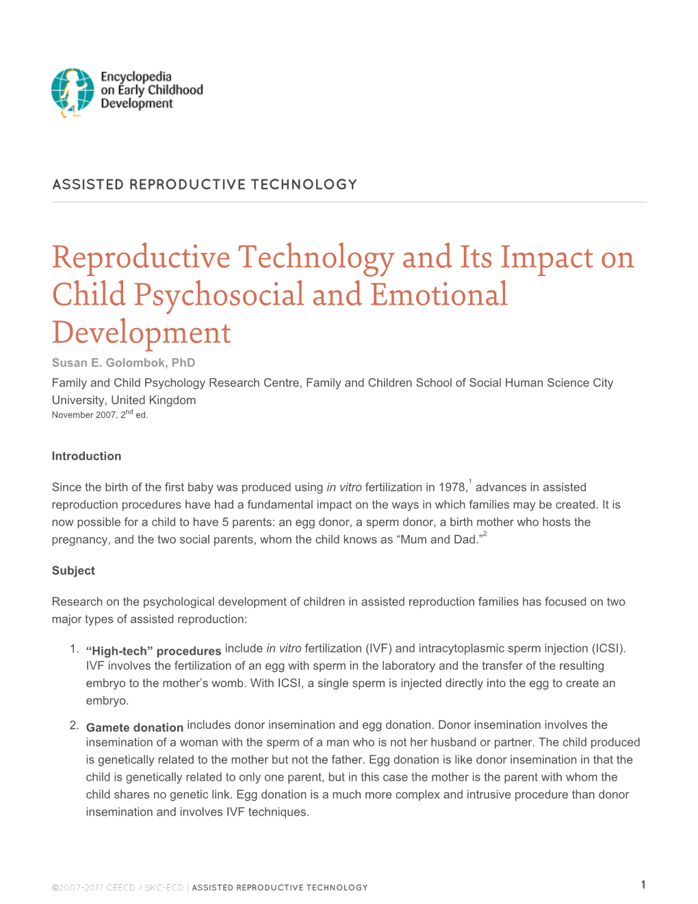 Reproductive Technology and Its Impact on Child Psychosocial and Emotional Development Susan E