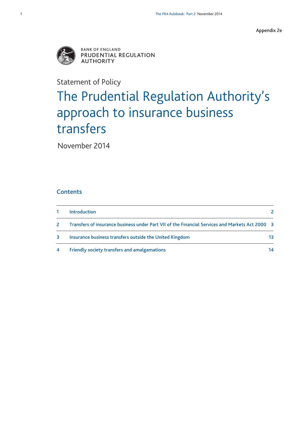 Statement of Policy the Prudential Regulation Authority's Approach To