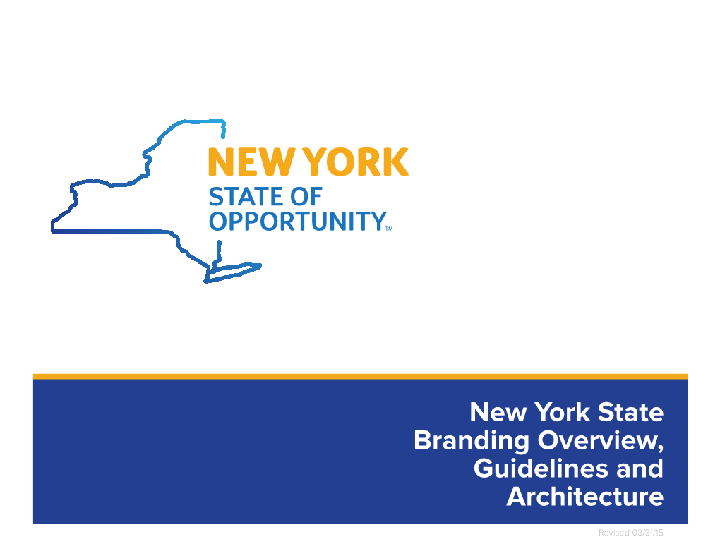 New York State Branding Overview, Guidelines and Architecture