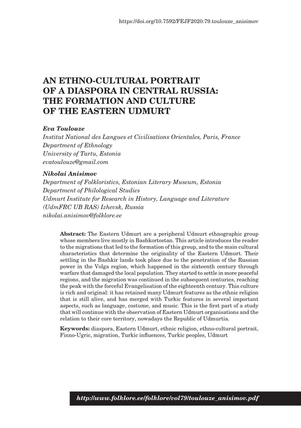 An Ethno-Cultural Portrait of a Diaspora in Central Russia: the Formation and Culture of the Eastern Udmurt