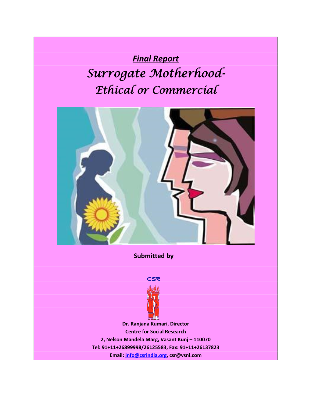 Surrogate Motherhood- Ethical Or Commercial