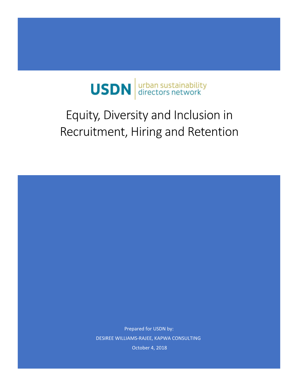 Equity, Diversity and Inclusion in Recruitment, Hiring and Retention