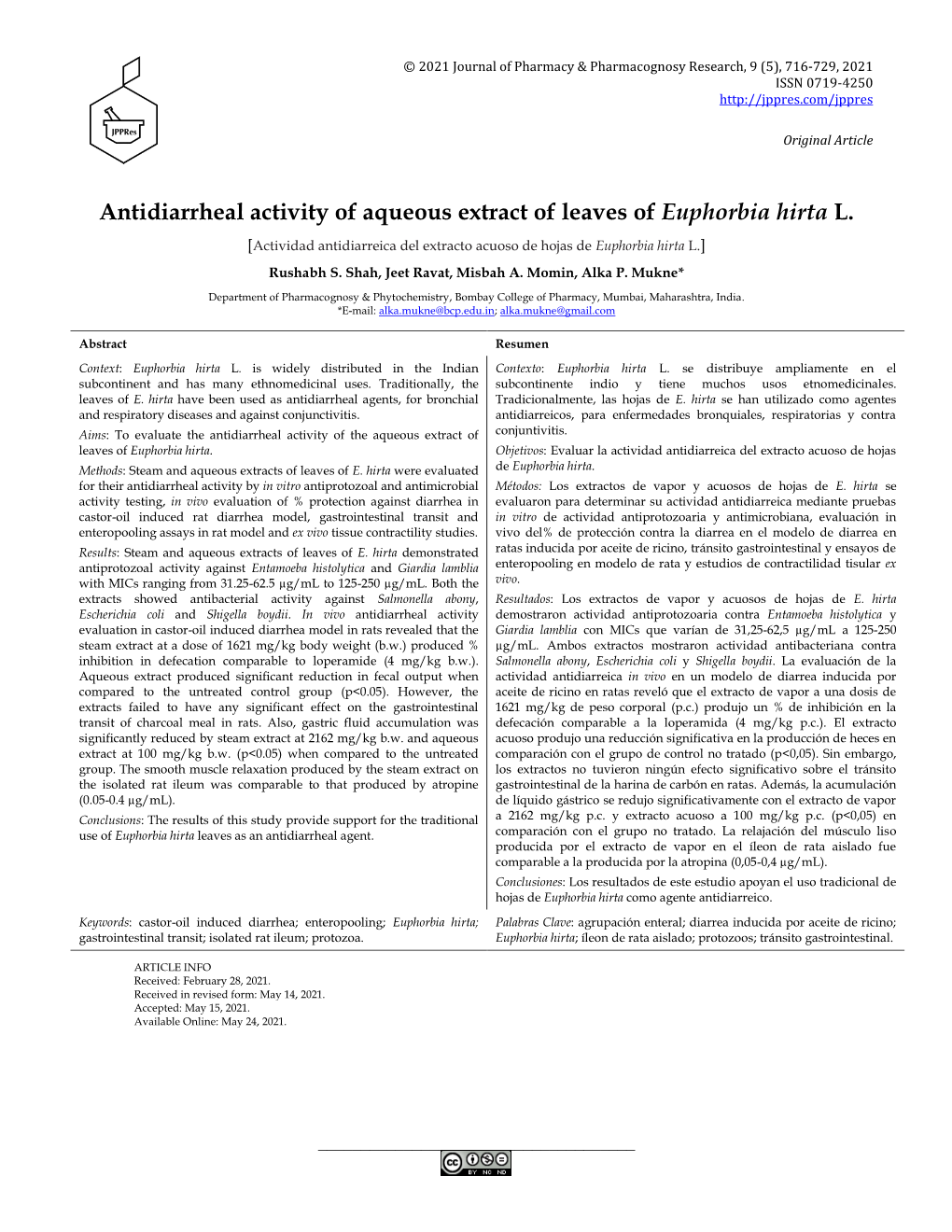 Antidiarrheal Activity of Aqueous Extract of Leaves of Euphorbia Hirta L. [Actividad Antidiarreica Del Extracto Acuoso De Hojas De Euphorbia Hirta L.] Rushabh S