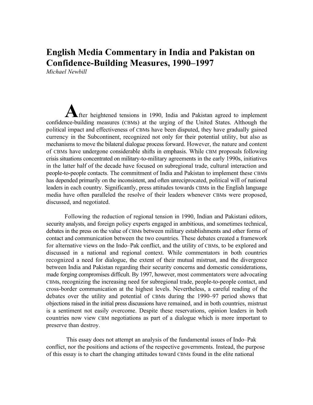 English Media Commentary in India and Pakistan on Confidence-Building Measures, 1990–1997 Michael Newbill