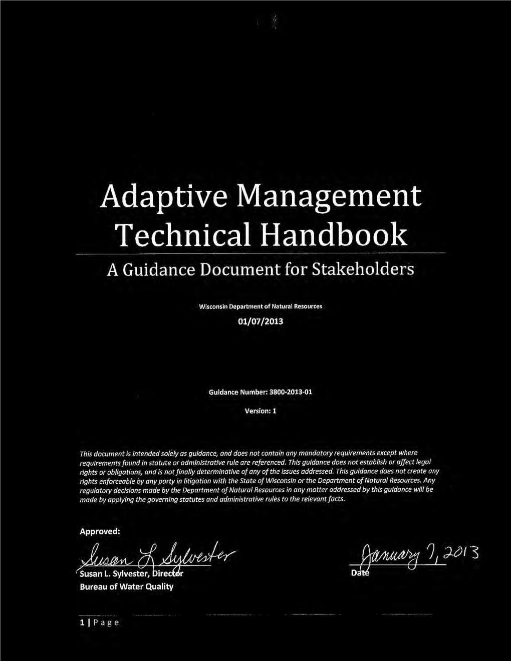 Adaptive Management Handbook Is Designed to Be a Comprehensive Document to Provide Guidance to a Large Number of User Groups and Audiences