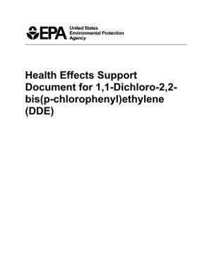 Health Effects Support Document for 1,1-Dichloro-2,2- Bis(P-Chlorophenyl)Ethylene (DDE)