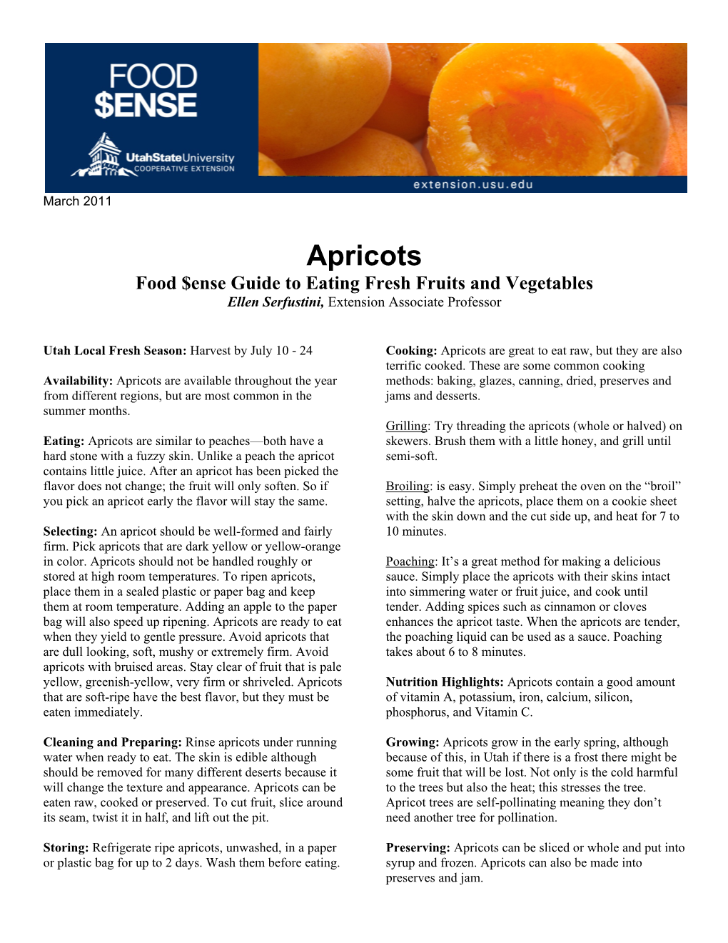 Apricots Food $Ense Guide to Eating Fresh Fruits and Vegetables Ellen Serfustini, Extension Associate Professor