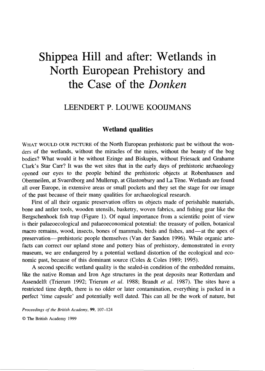 Shippea Hill and After: Wetlands in North European Prehistory and the Case of the Donken