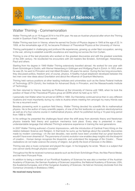 Walter Thirring - Commemoration Walter Thirring Left Us on 19 August 2014 in His 87Th Year