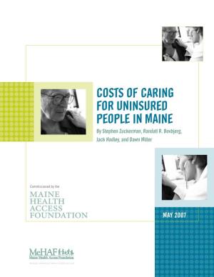 Costs of Caring for Uninsured People in Maine by Stephen Zuckerman, Randall R
