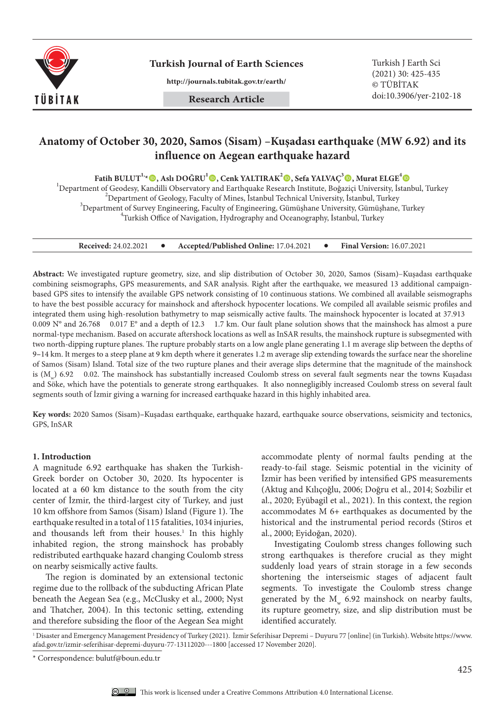 Anatomy of October 30, 2020, Samos (Sisam) –Kuşadası Earthquake (MW 6.92) and Its Influence on Aegean Earthquake Hazard