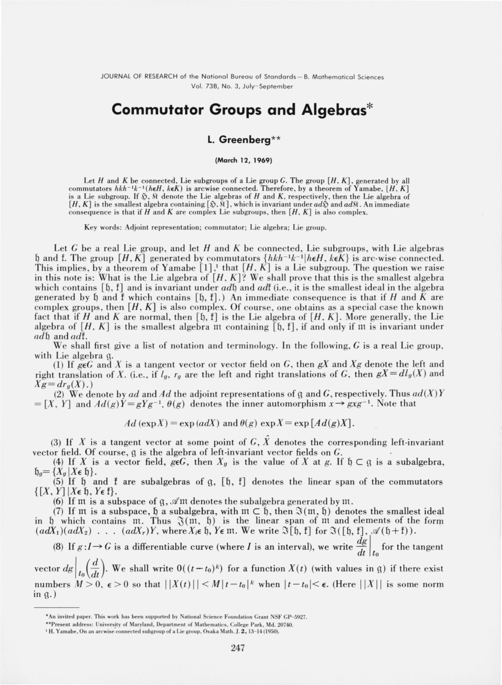 Commutator Groups and Algebras