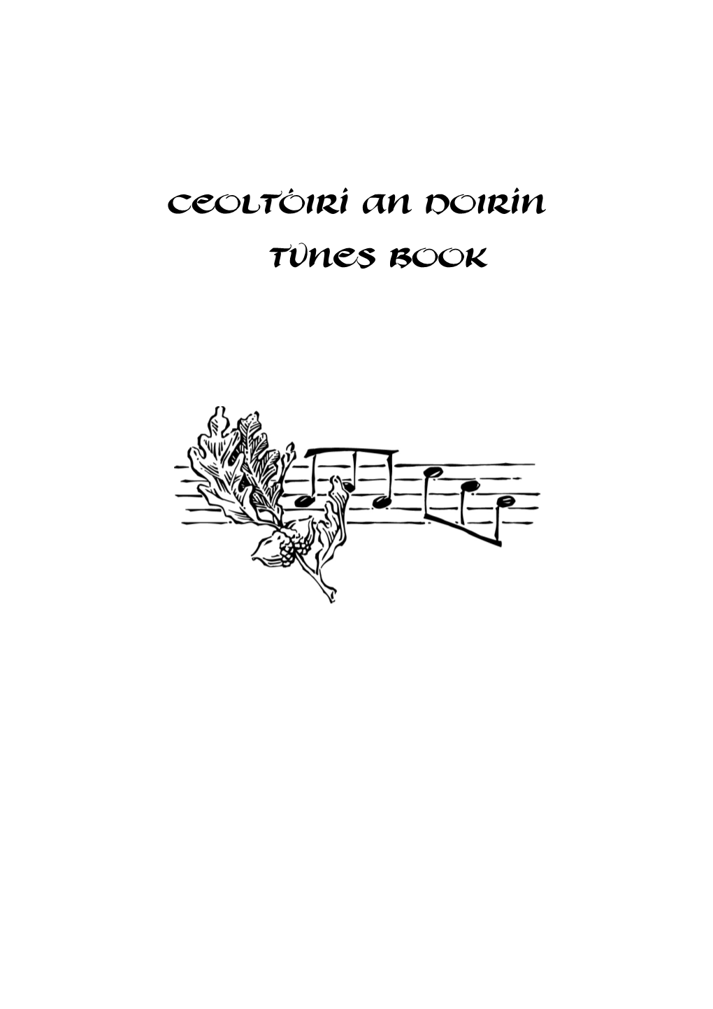 Ceoltóirí an Doirín Tunes Book