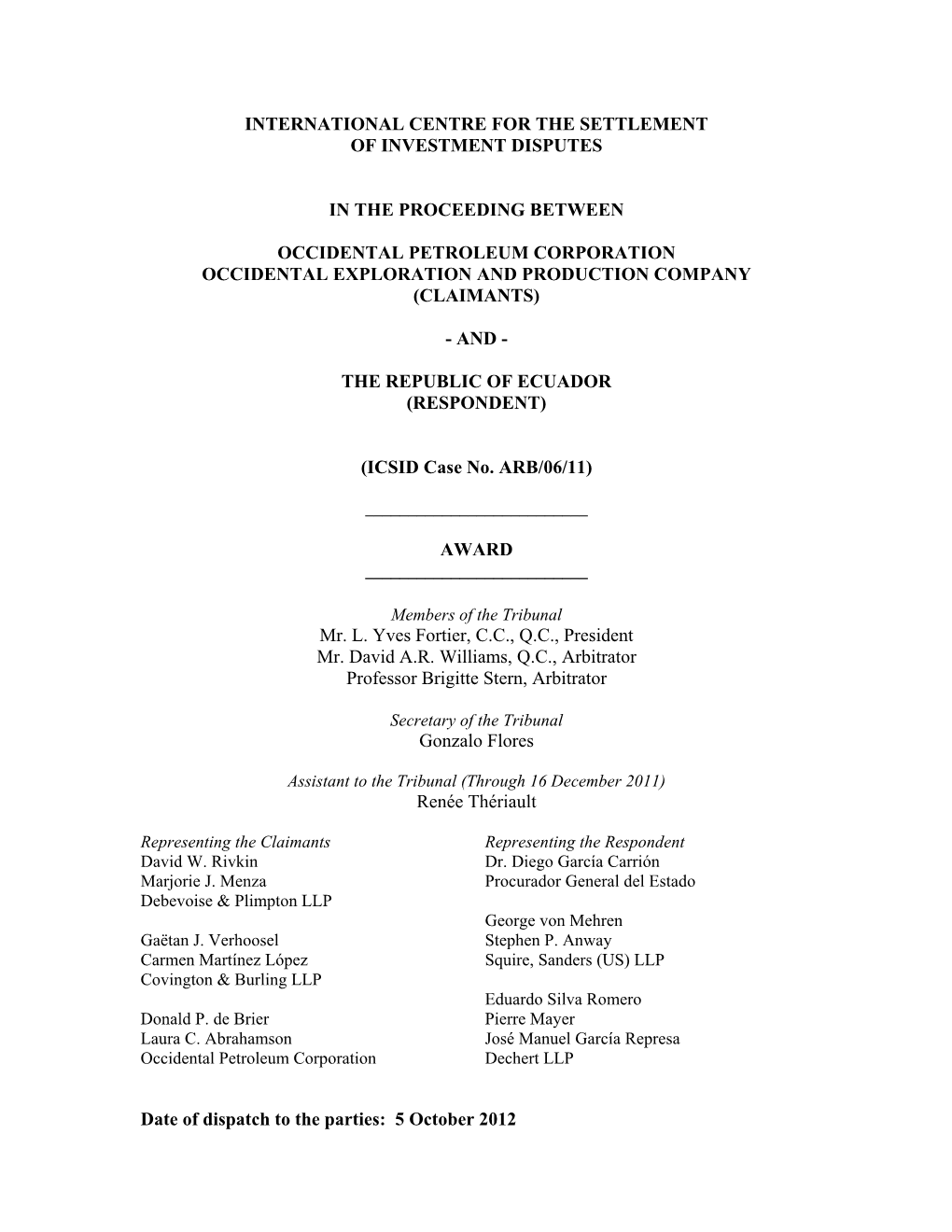 International Centre for the Settlement of Investment Disputes in the Proceeding Between Occidental Petroleum Corporation Occide