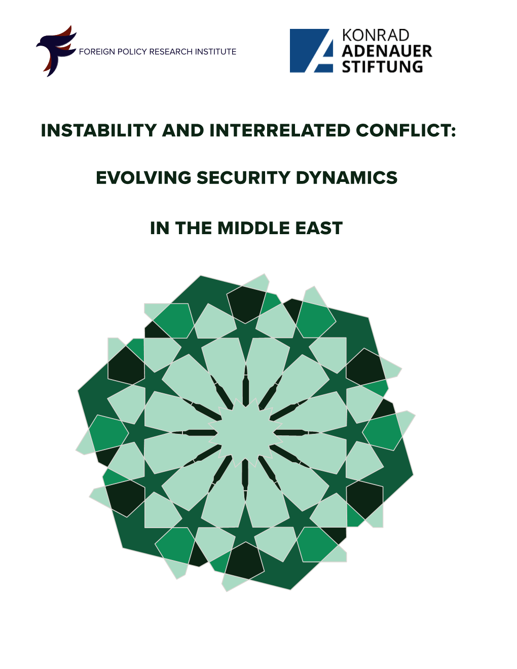 Instability and Interrelated Conflict: Evolving Security Dynamics in the Middle East