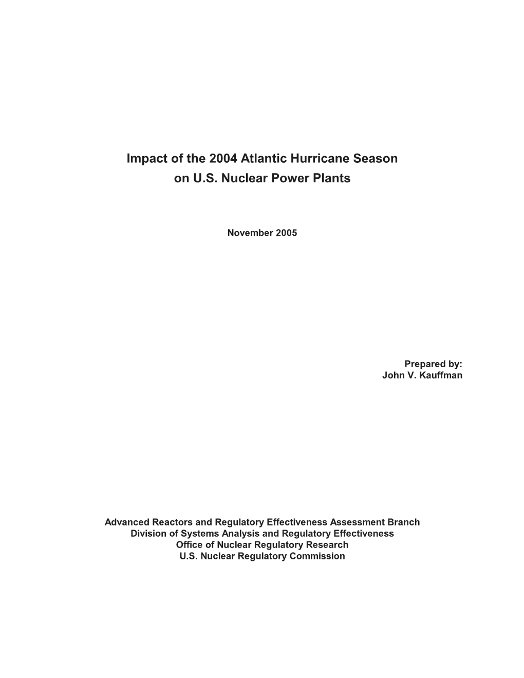 Impact of the 2004 Atlantic Hurricane Season on US Nuclear Power Plants