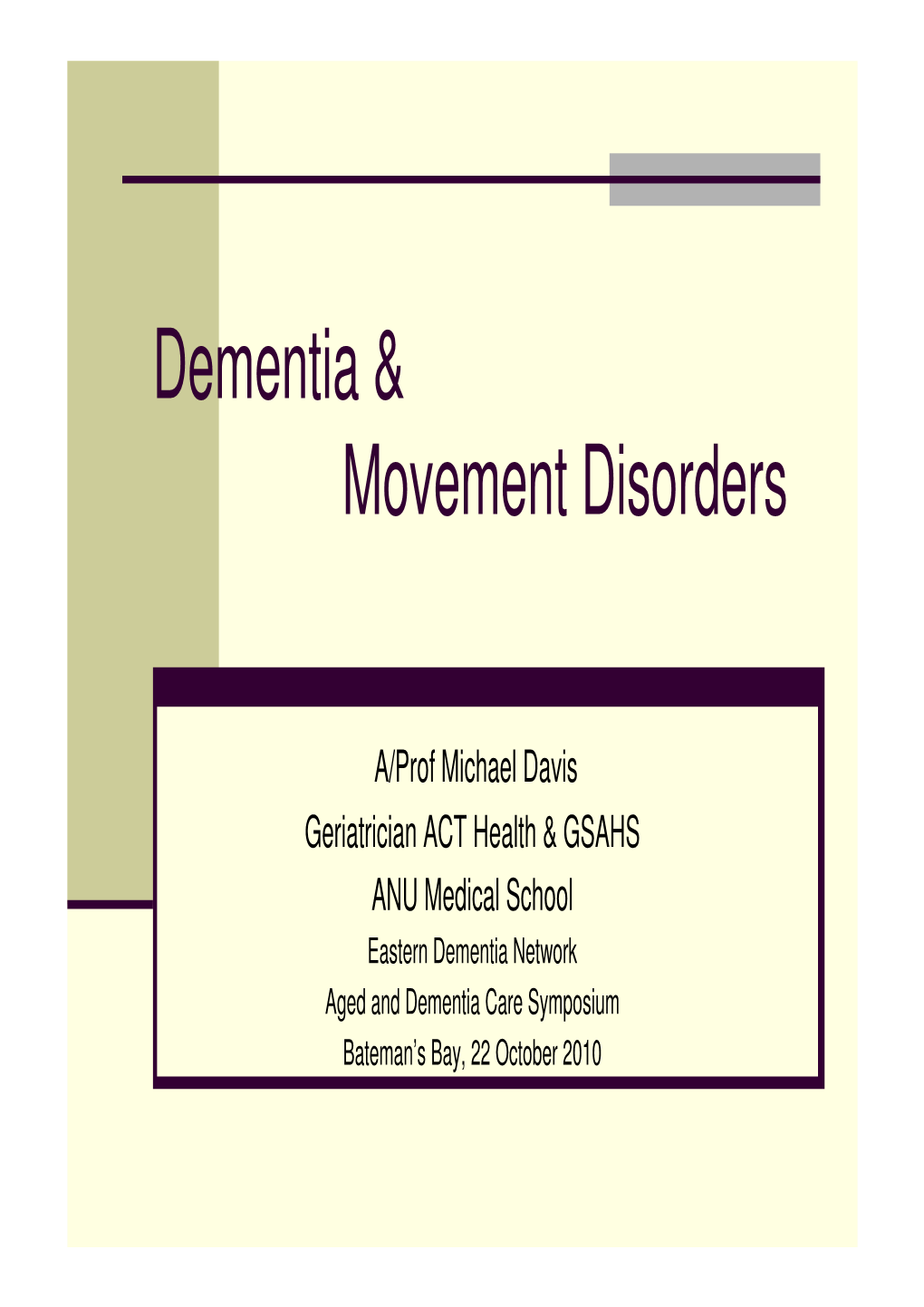 Dementia & Movement Disorders