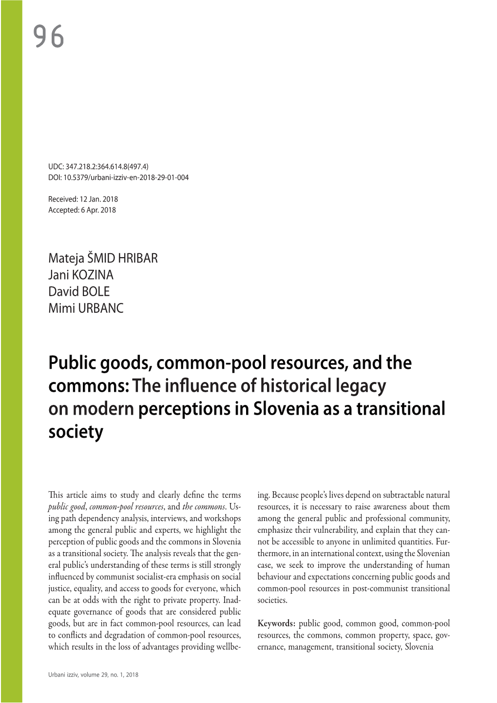 Public Goods, Common-Pool Resources, and the Commons: the Influence of Historical Legacy on Modern Perceptions in Slovenia As a Transitional Society