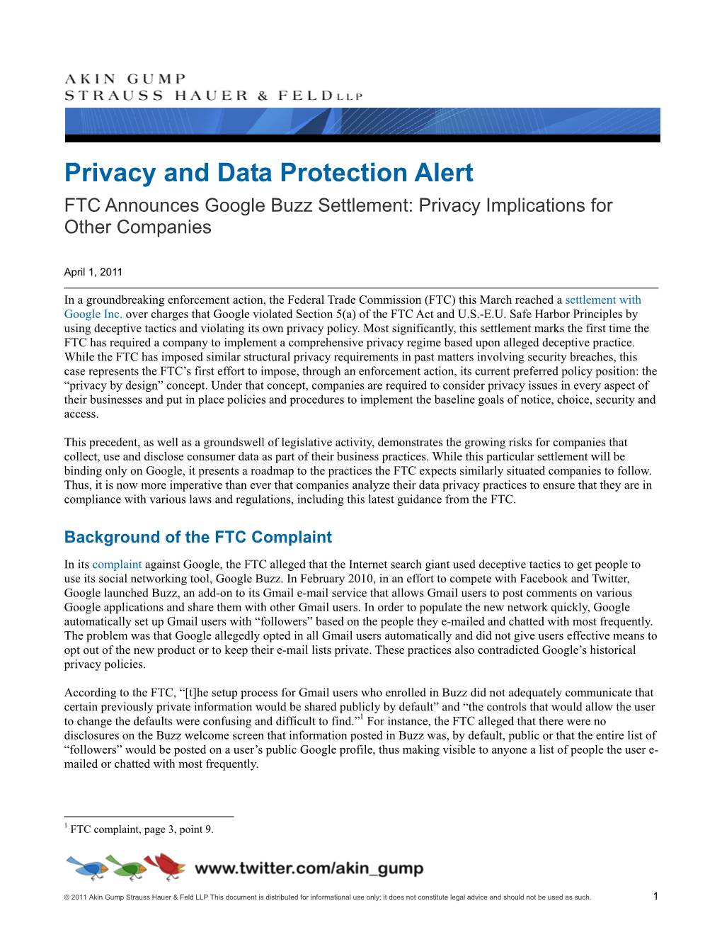 Privacy and Data Protection Alert FTC Announces Google Buzz Settlement: Privacy Implications for Other Companies