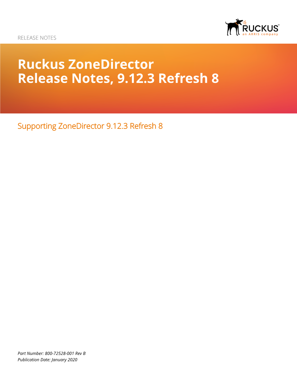 Ruckus Zonedirector Release Notes, 9.12.3 Refresh 8