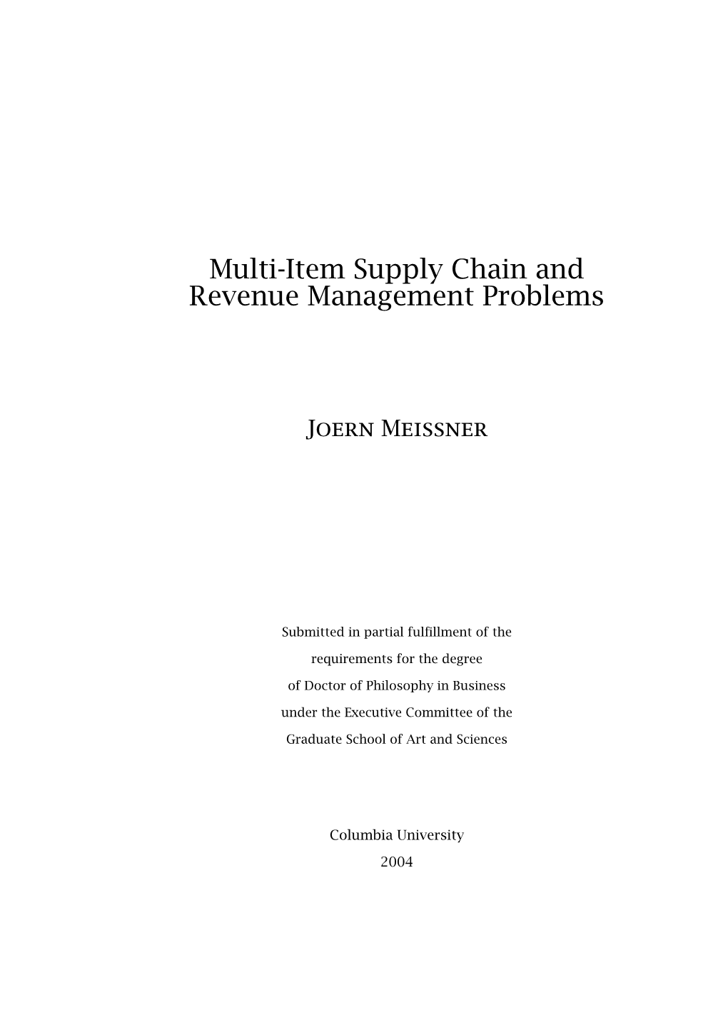 Multi-Item Supply Chain and Revenue Management Problems