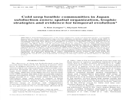 Cold Seep Benthic Communities in Japan Subduction Zones: Spatial Organization, Trophic Strategies and Evidence for Temporal Evolution*