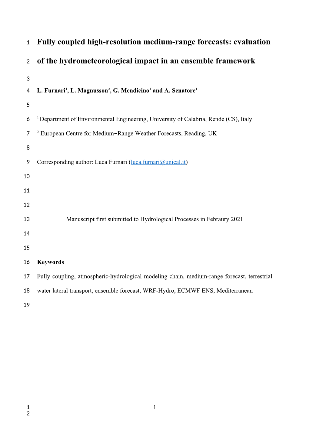 Fully Coupled High-Resolution Medium-Range Forecasts: Evaluation