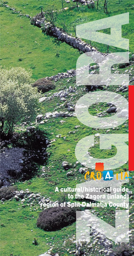 ZAGORAA Cultural/Historical Guide to the Zagora (Inland) Region of Split