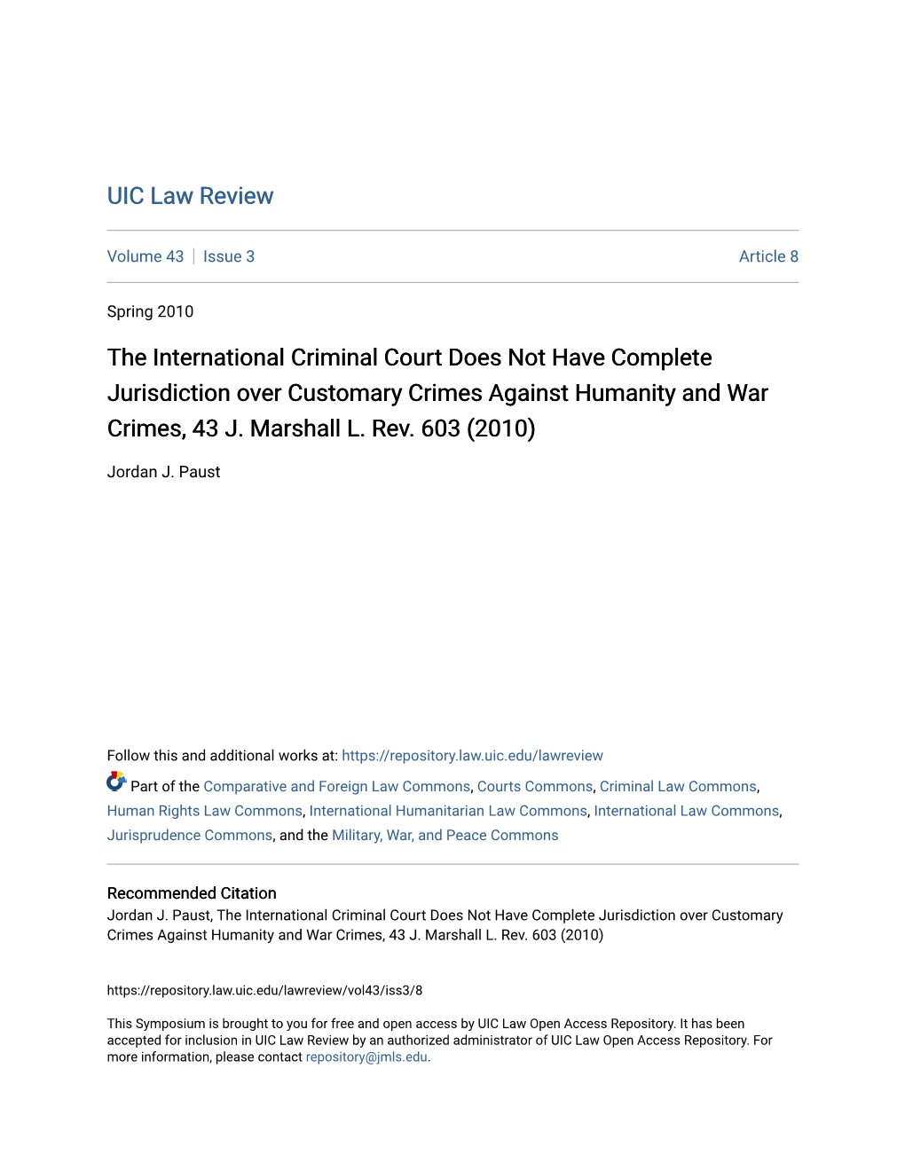 The International Criminal Court Does Not Have Complete Jurisdiction Over Customary Crimes Against Humanity and War Crimes, 43 J