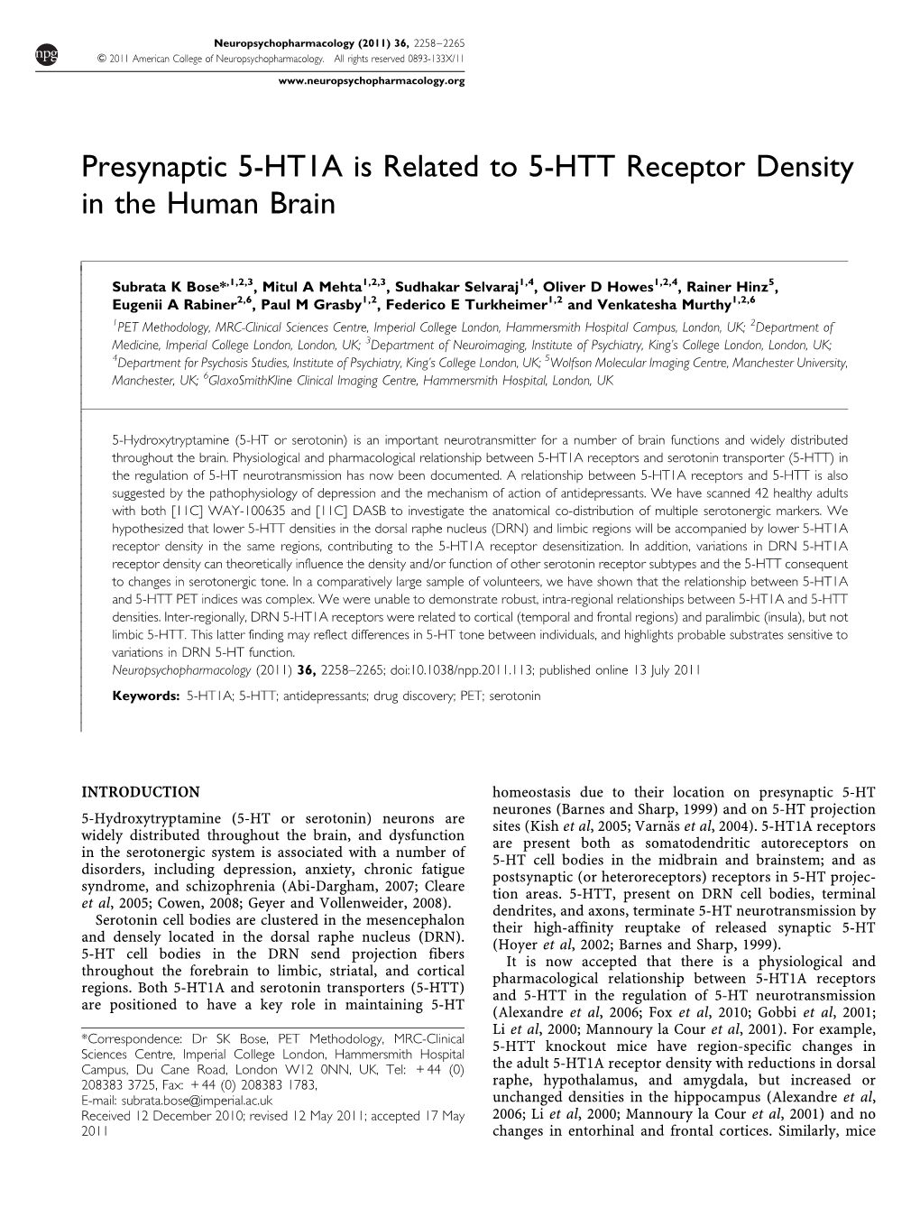 Presynaptic 5-HT1A Is Related to 5-HTT Receptor Density in the Human Brain