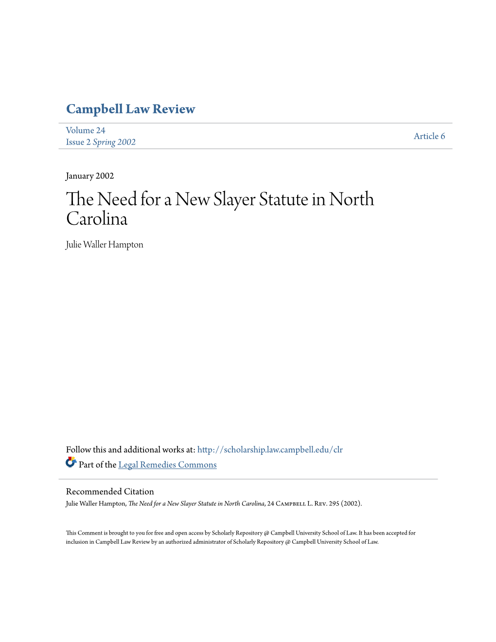 The Need for a New Slayer Statute in North Carolina, 24 Campbell L