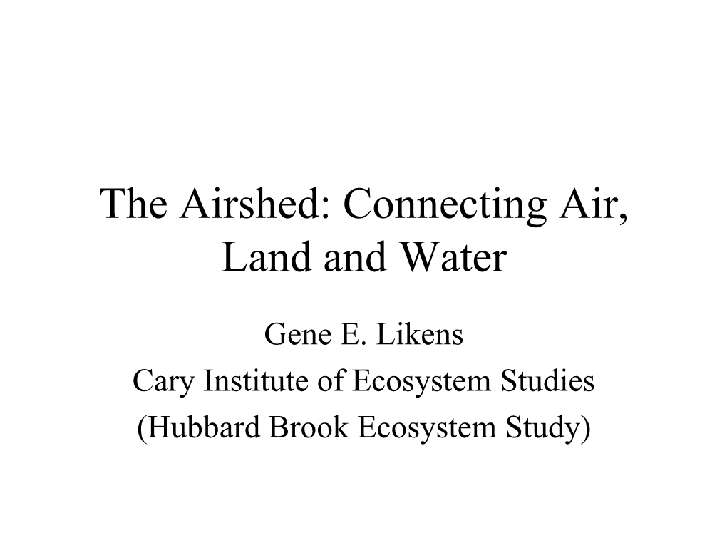 The Airshed: Connecting Air, Land and Water