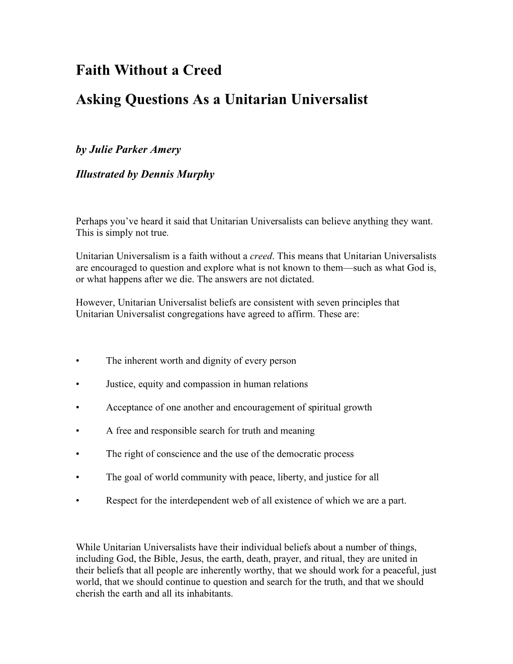 Faith Without a Creed Asking Questions As a Unitarian Universalist