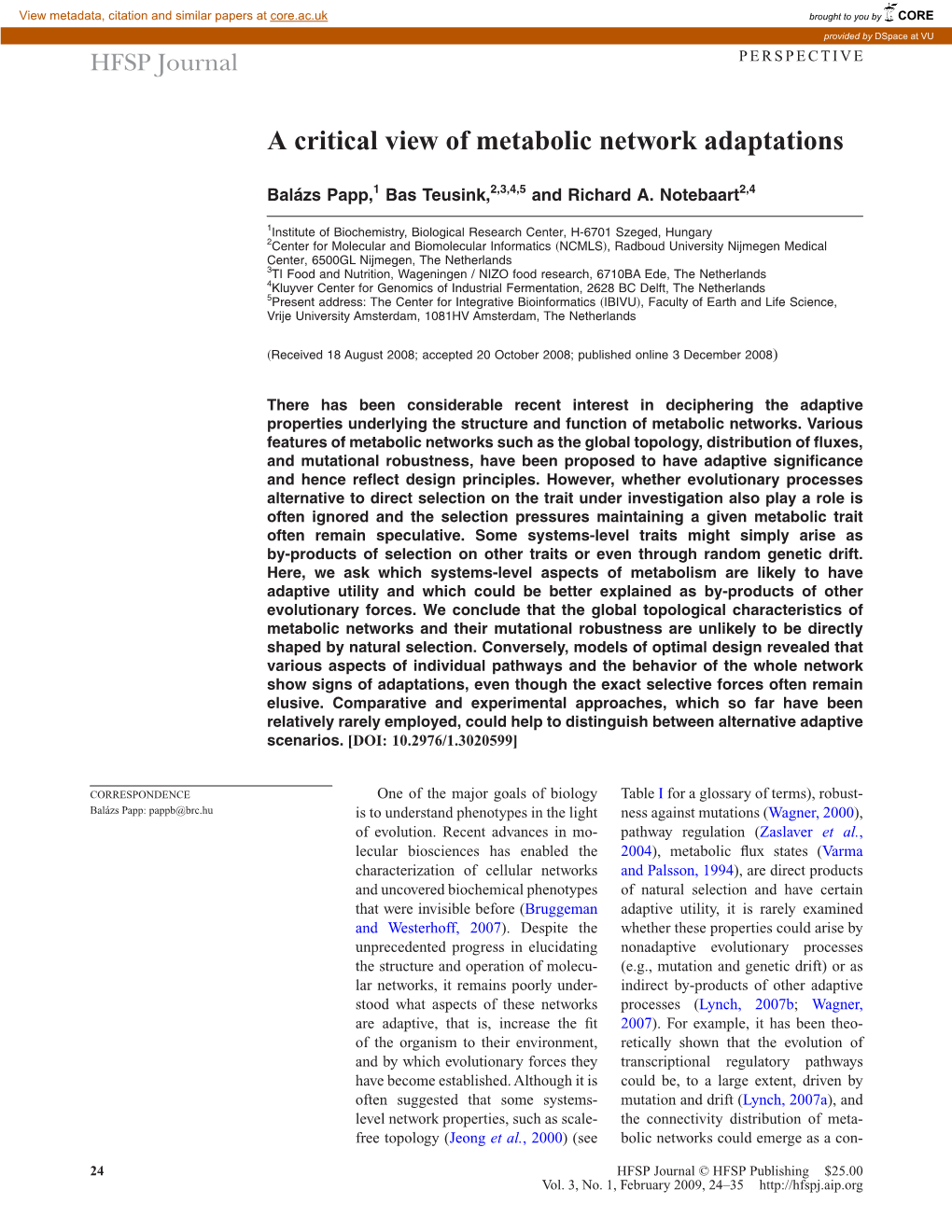 A Critical View of Metabolic Network Adaptations