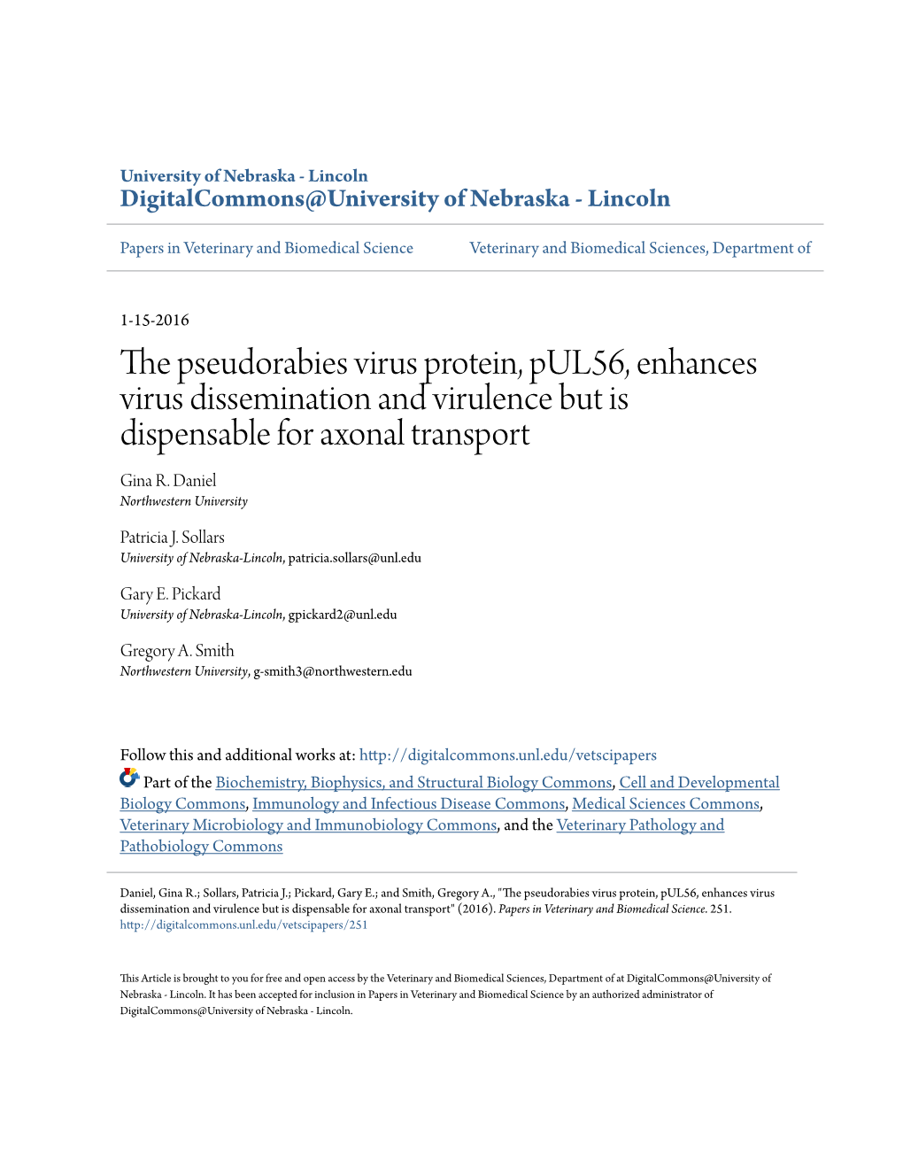 The Pseudorabies Virus Protein, Pul56, Enhances Virus Dissemination and Virulence but Is Dispensable for Axonal Transport" (2016)
