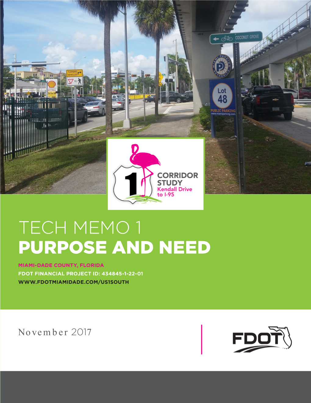 Tech Memo 1 Purpose and Need Miami-Dade County, Florida Fdot Financial Project Id: 434845-1-22-01