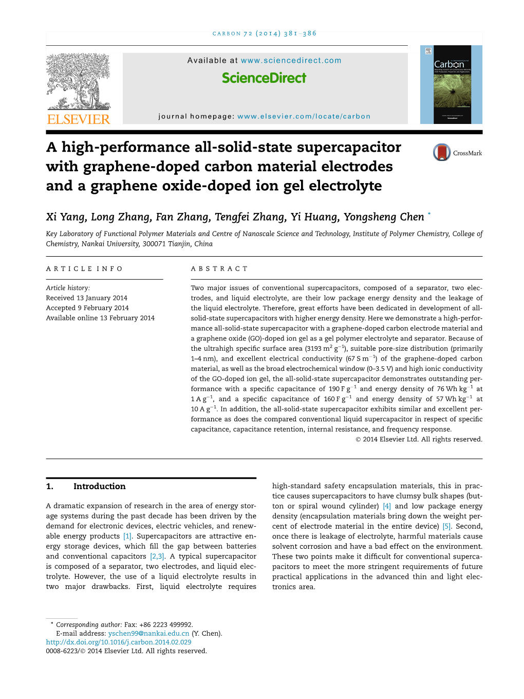 A High-Performance All-Solid-State Supercapacitor with Graphene-Doped Carbon Material Electrodes and a Graphene Oxide-Doped Ion Gel Electrolyte